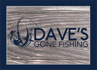Dave's Gone Fishing